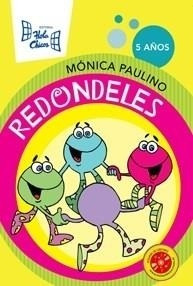 Redondeles- 5 Años - Paulino, Monica