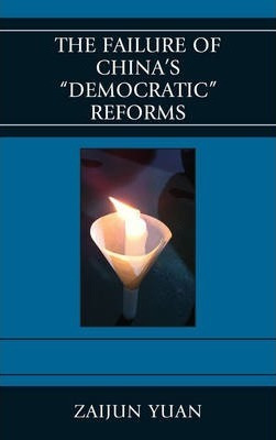 Libro The Failure Of China's Democratic Reforms - Zaijun ...