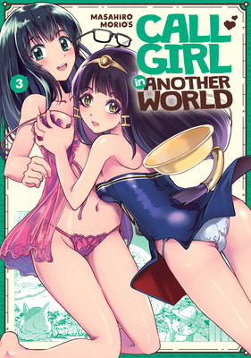 Libro Call Girl In Another World Vol. 3 - Morio, Masahiro