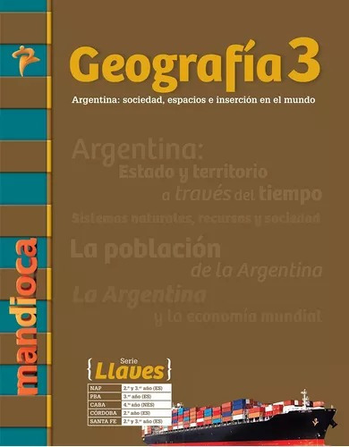 Geografía 3 Serie Llaves - Estación Mandioca -