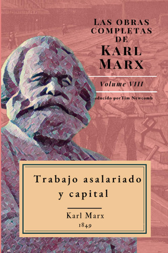 Trabajo Asalariado Y Capital (spanish Edition) 71ppg