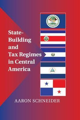 Libro State-building And Tax Regimes In Central America -...