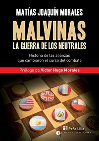 Malvinas . La Guerra De Los Neutrales