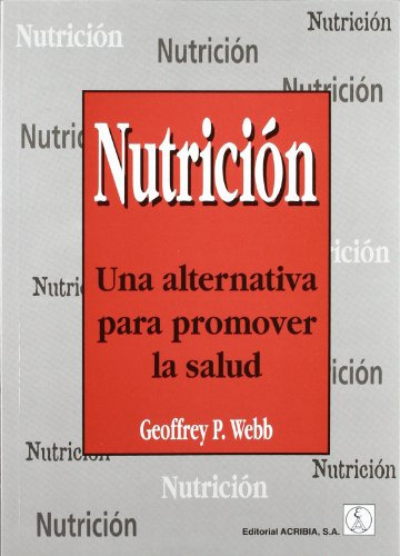 Libro Nutricion Una Alternativa Para Promover La Salud - Web