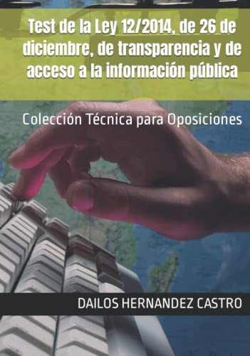 Test De La Ley 12-2014 De 26 De Diciembre De Transparencia Y