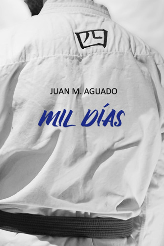 Libro: Mil Días (saga La Flor Del Dojo) (spanish Edition)