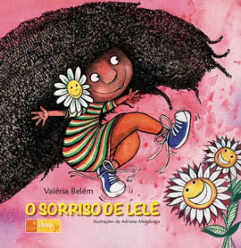 O sorriso de Lelê, de Belém, Valéria. Editora IBEP, capa mole em português