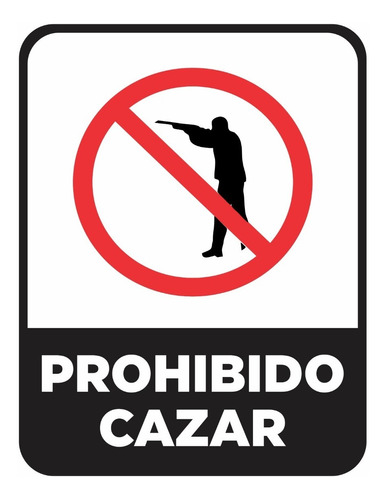 Cartel Chapa Galvanizada Prohibido Cazar 40x50 Cm Privado