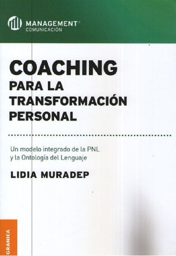 Libro - Coaching Para La Transformacion Personal. Un Modelo