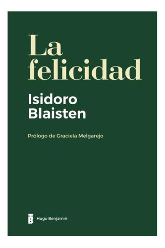 La Felicidad - Blaistein