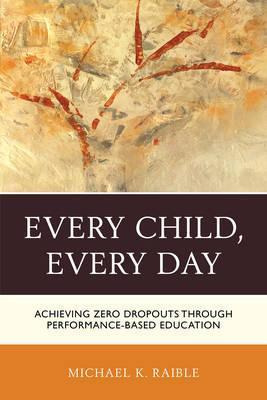 Libro Every Child, Every Day : Achieving Zero Dropouts Th...