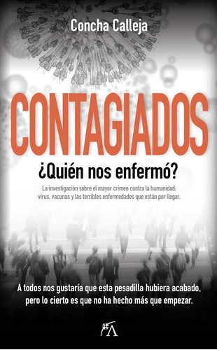 Contagiados, De Calleja,concha. Editorial Almuzara, Tapa Blanda En Español