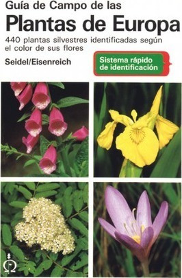 Guía De Campo De Las Plantas De Europa - Dankwart Seidel