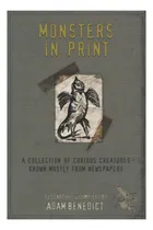 Comprar Libro: Monsters In Print: Una Colección De Criaturas Curiosa