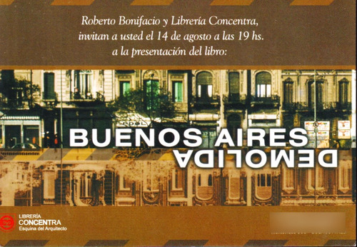 Buenos Aires Demolida, Invitación Presentación Libro