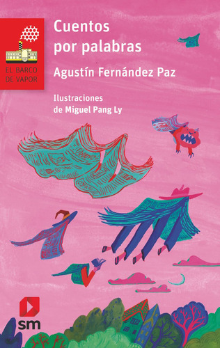 Cuentos Por Palabras, De Fernandez Paz, Agustin. Editorial Ediciones Sm, Tapa Blanda En Español