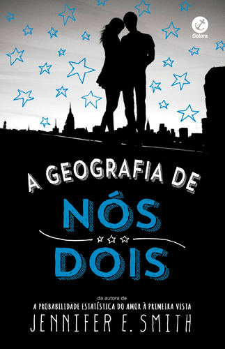 A geografia de nós dois, de Smith, Jennifer E.. Editorial Editora Record Ltda., capa mole em português, 2016