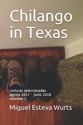 Chilango In Texas: Lecturas Seleccionadas Agosto 2017 - Mayo