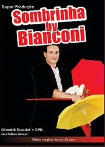 Super Produção Sombrinhas Umbrellas Gimmick Dvd By Bianconi