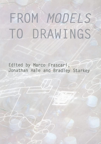 Libro: From Models To Drawings (critiques)