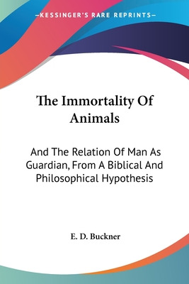 Libro The Immortality Of Animals: And The Relation Of Man...