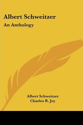 Libro Albert Schweitzer - Albert Schweitzer
