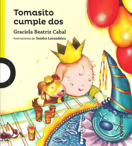 Tomasito Cumple Dos - Loqueleo Verde - Santillana