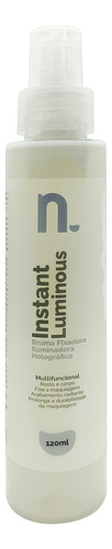 Instant Luminous Bruma Fixadora 120ml - Nina Make Up