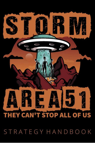 Libro: Storm Area 51 No Pueden Detenernos A Todos Manual De 