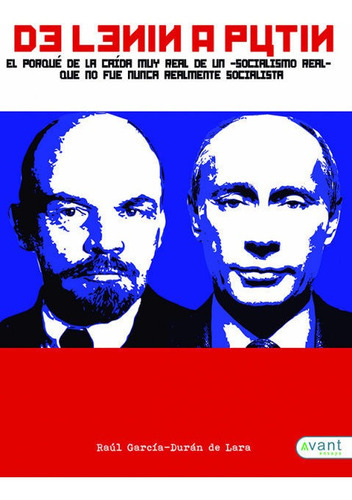 De Lenin A Putin, De García-durán De Lara, Raúl. Avant Editorial, Tapa -1 En Español