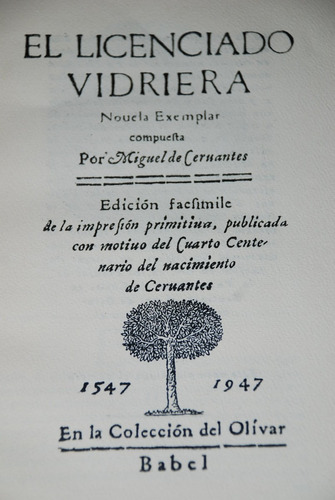 Miguel De Cervantes. El Licenciado Vidriera 230 Ejemplares