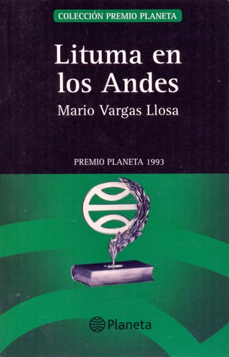 Lituma En Los Andes - Mario Vargas Llosa - Planeta 1993