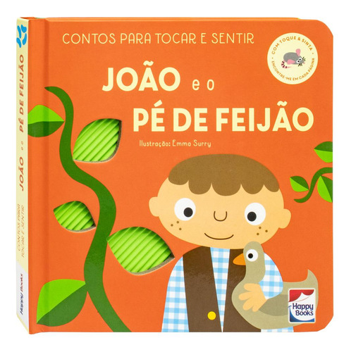 Contos Para Tocar E Sentir: Joao E O Pe De Feijao, De Really Decent Books. Editorial Happy Books, Tapa Mole En Português