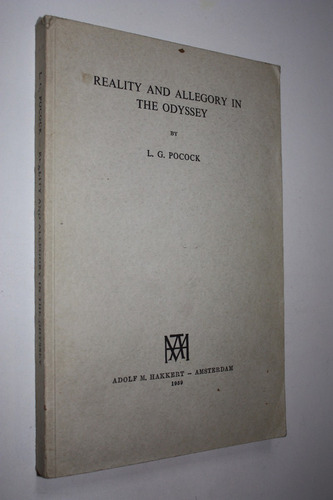 Reality And Allegory In The Odyssey - L. G. Pocock