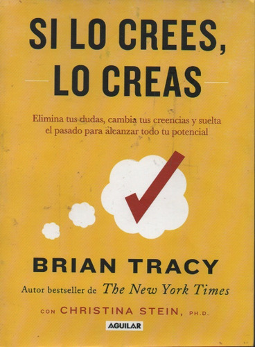 Si Lo Crees, Lo Creas Brian Tracy