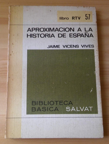 Libro Aproximacion A La Historia De España