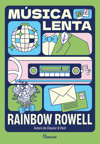 Livro Música Lenta De Rainbow Rowell Capa Mole Em Português Editora Rocco