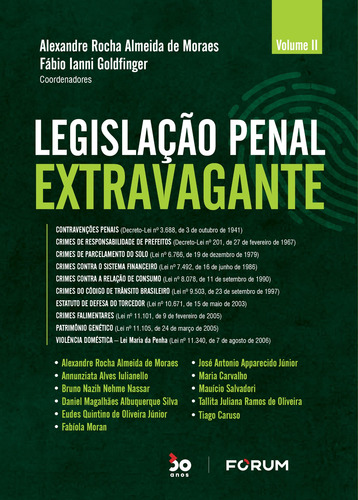 Legislação Penal Extravagante: Volume 2, de Rocha Almeida de Moraes, Alexandre. Editora Fórum Ltda, capa mole em português, 2022