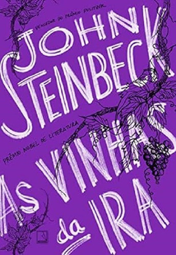 As Vinhas Da Ira - John Steinbeck