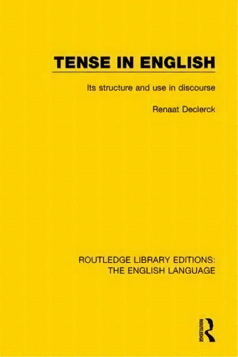 Tense In English, De Renaat Declerck. Editorial Taylor Francis Ltd, Tapa Blanda En Inglés