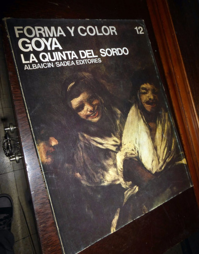 Forma Y Color / Goya - La Quinta Del Sordo / Gran Formato