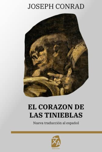 El Corazon De Las Tinieblas: Nueva Traduccion Al Español: 4