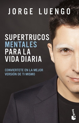 Libro Supertrucos Mentales Para La Vida Diaria - Luengo, Jor