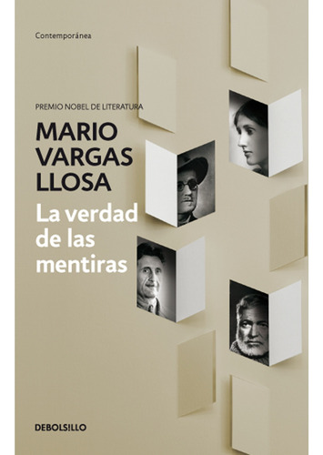 La Verdad De Las Mentiras/ Mario Vargas Llosa