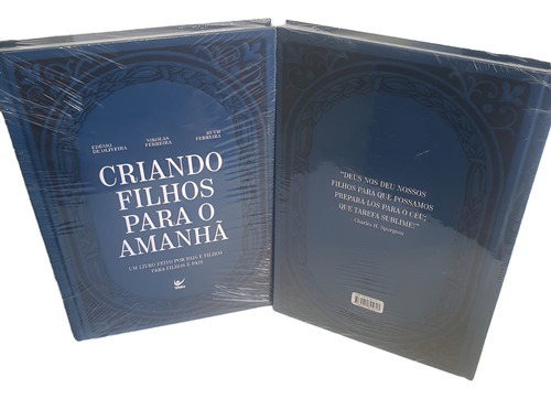Criando Filhos Para O Amanhã É Um Livro Perfeito Para As Famílias Que Se Preocupam Com O Futuro Dos Filhos(as) Autores Nikolas Ferreira Ruth E Edésio.