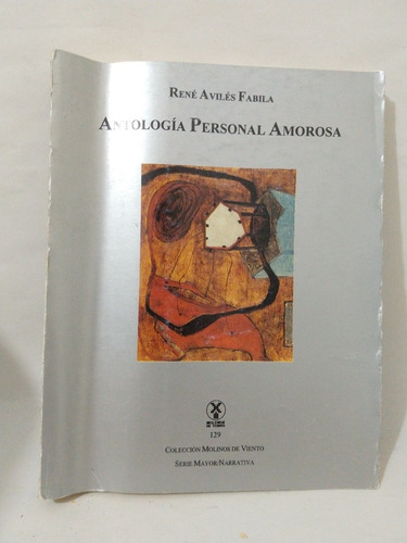 Antología Personal Amorosa René Avilés Fabila