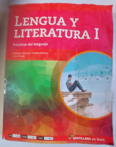 Lengua Y Literatura 1 Prácticas Del Lenguaje Usado Santillan