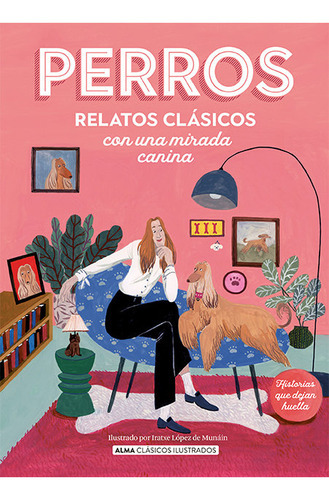Libro Perros Relatos Clasicos Con Una Mirada Canina - Var...