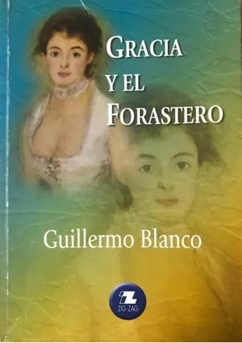 Gracia Y El Forastero