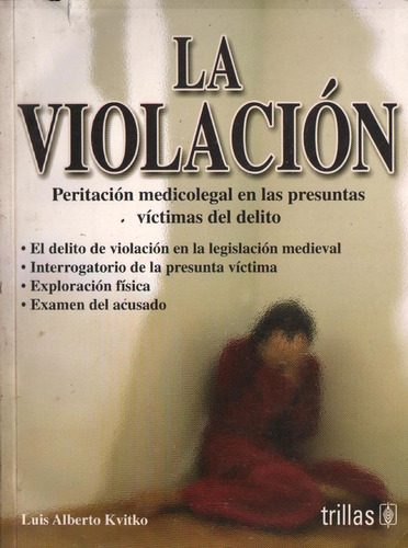 La Violacion Estudio Medicolegal Presuntas Victimas Derecho